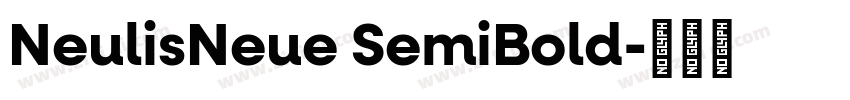 NeulisNeue SemiBold字体转换